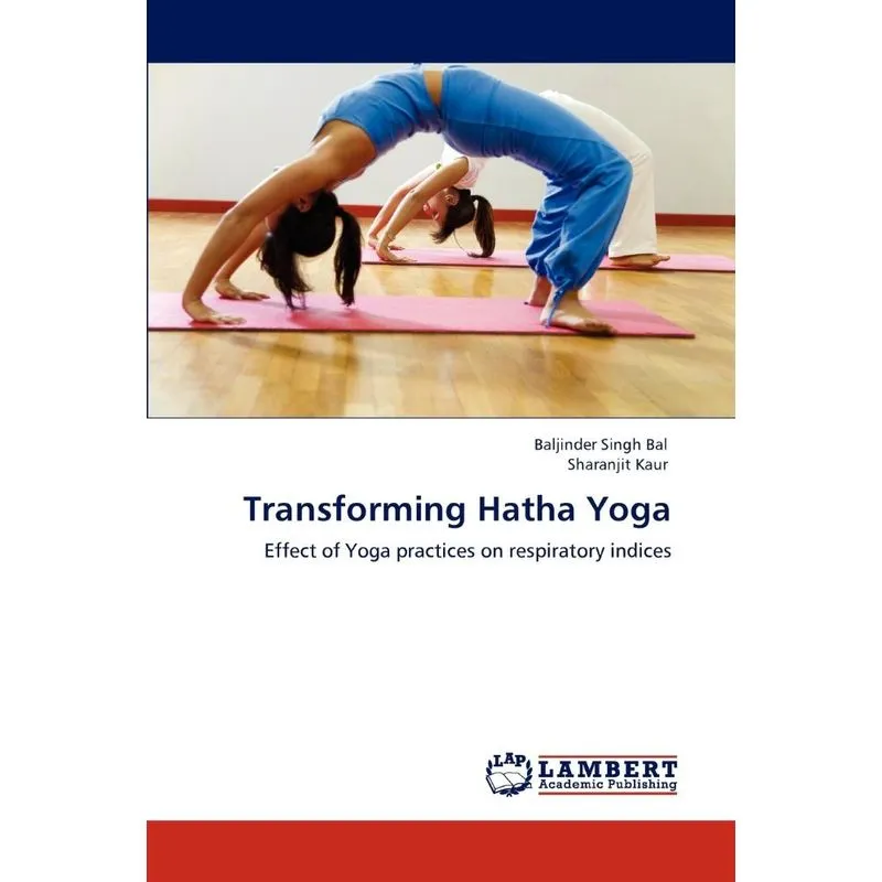 Transforming Hatha Yoga