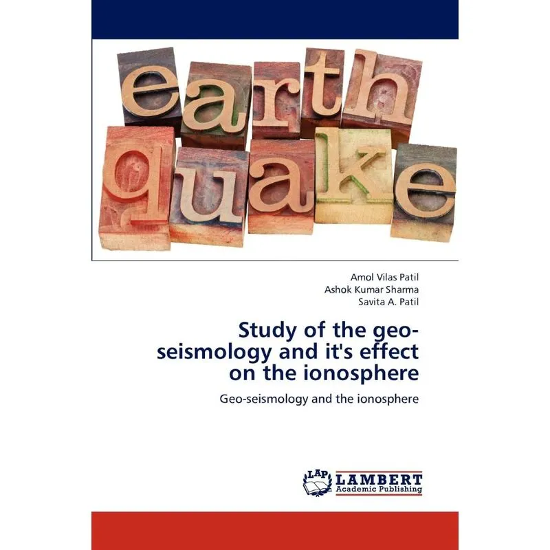 Study Of The Geo-seismology And Its Effect On The Ionosphe