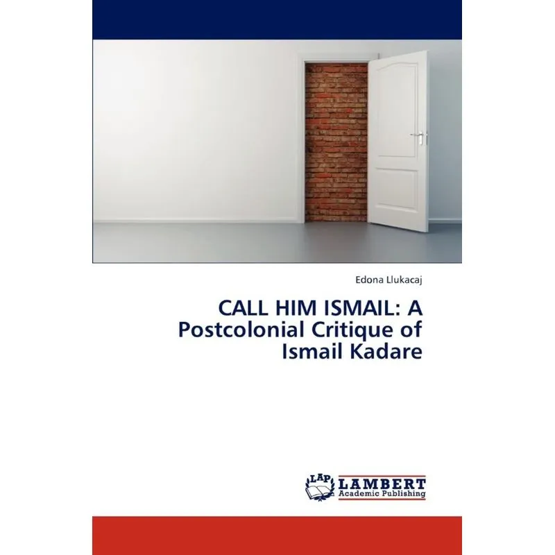 Call Him Ismail