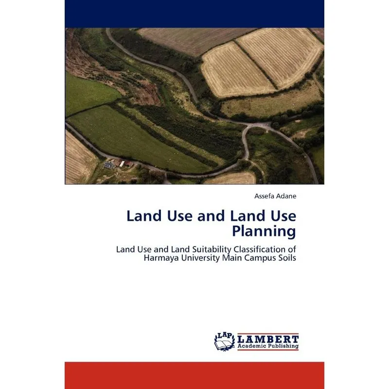 Land Use and Land Use Planning
