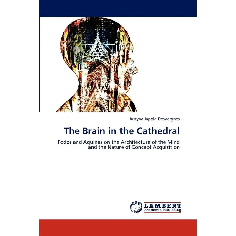 The Brain in the Cathedral