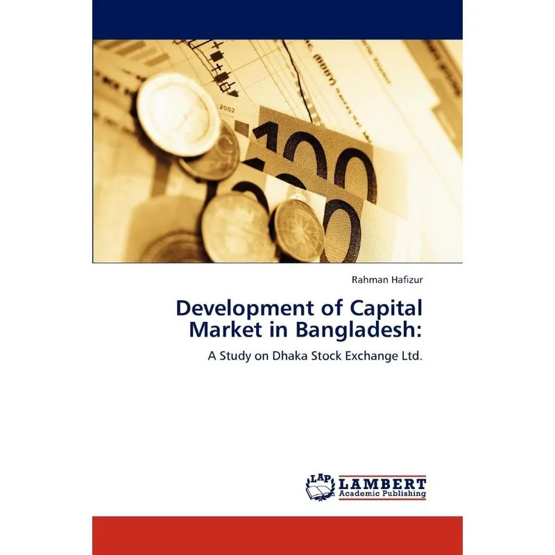 Development of Capital Market in Bangladesh