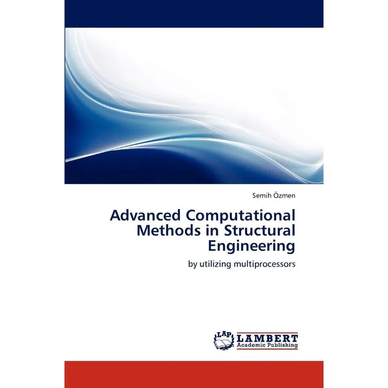 Advanced Computational Methods in Structural Engineering