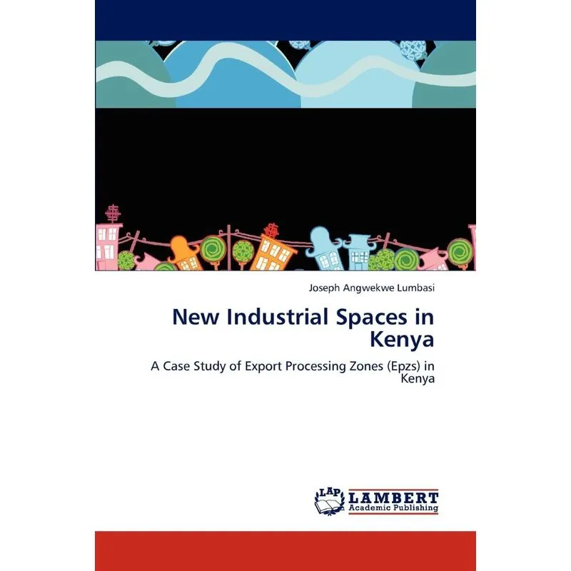 New Industrial Spaces in Kenya