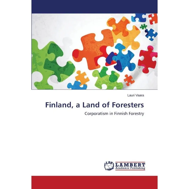 Finland, a Land of Foresters