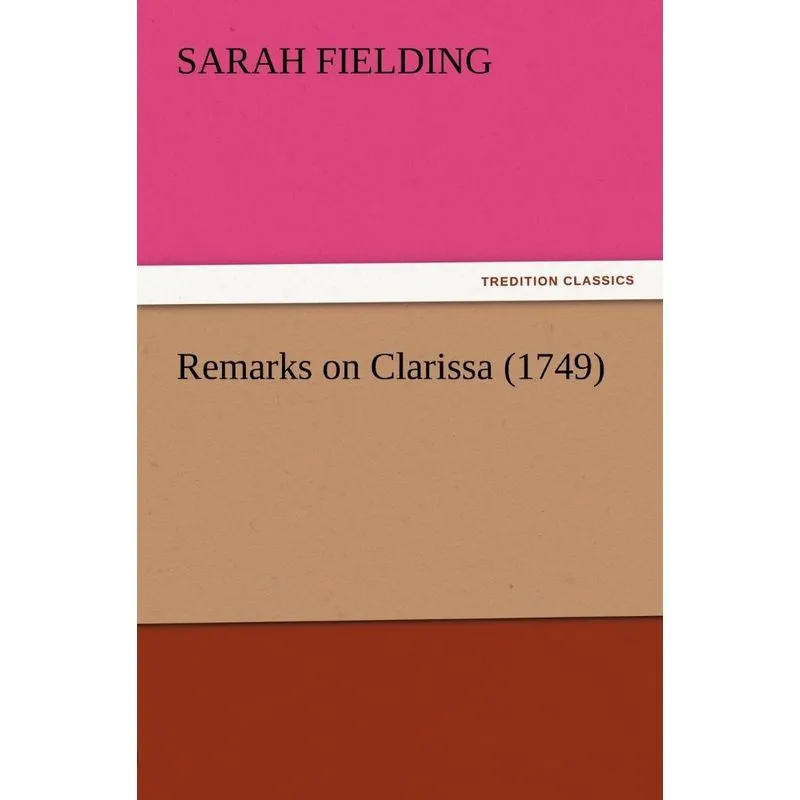 Remarks on Clarissa (1749)