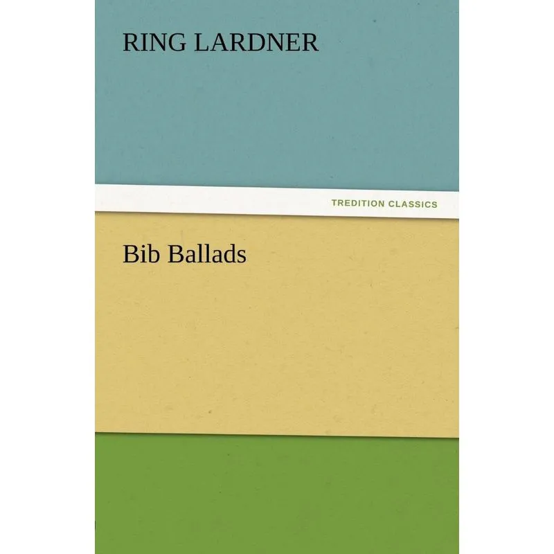 Bib Ballads