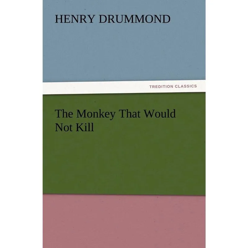 The Monkey That Would Not Kill