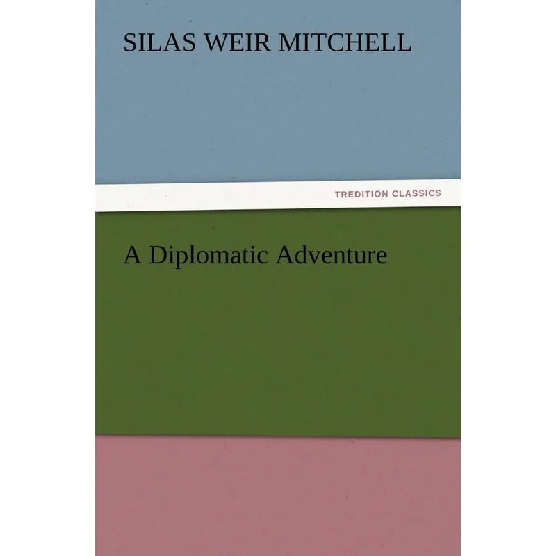 A Diplomatic Adventure