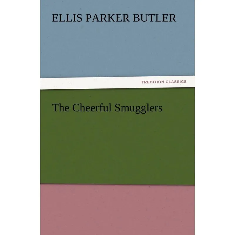 The Cheerful Smugglers