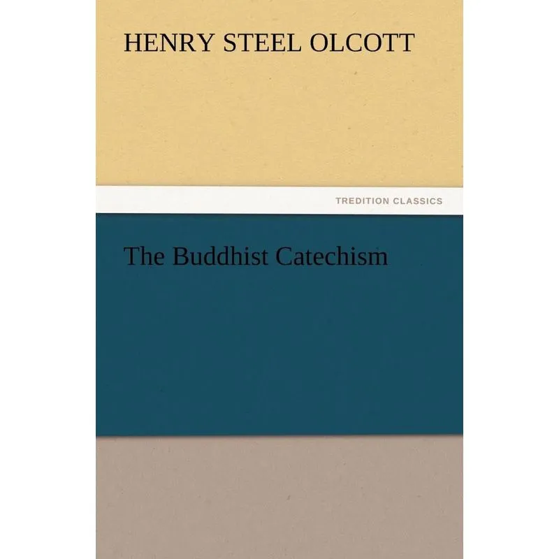 The Buddhist Catechism