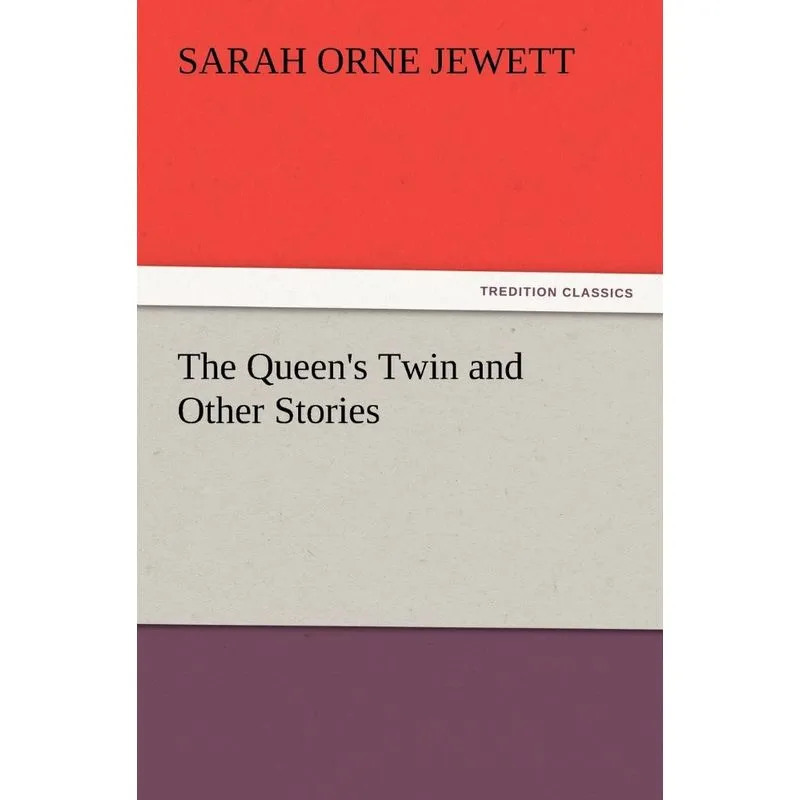 The Queens Twin and Other Stories