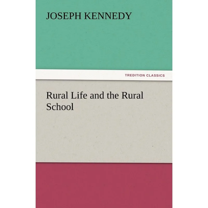 Rural Life and the Rural School