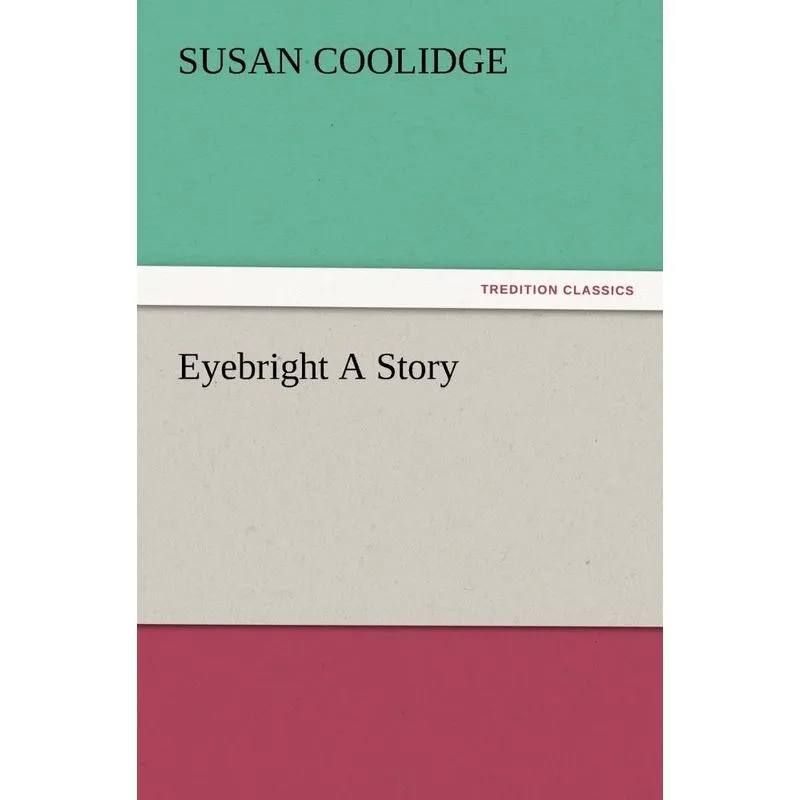 Eyebright A Story