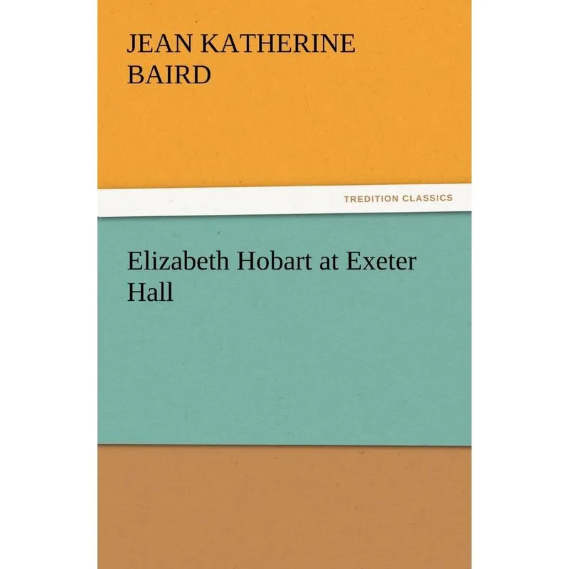 Elizabeth Hobart at Exeter Hall