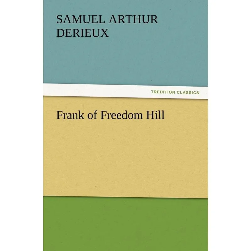 Frank of Freedom Hill
