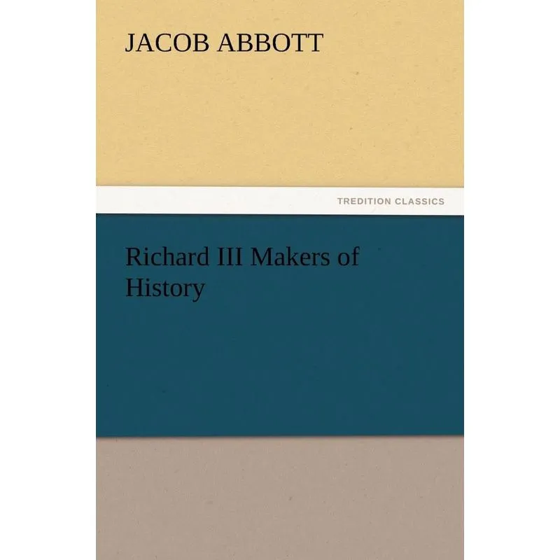 Richard III Makers of History