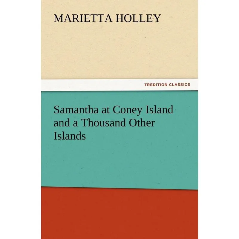 Samantha at Coney Island and a Thousand Other Islands