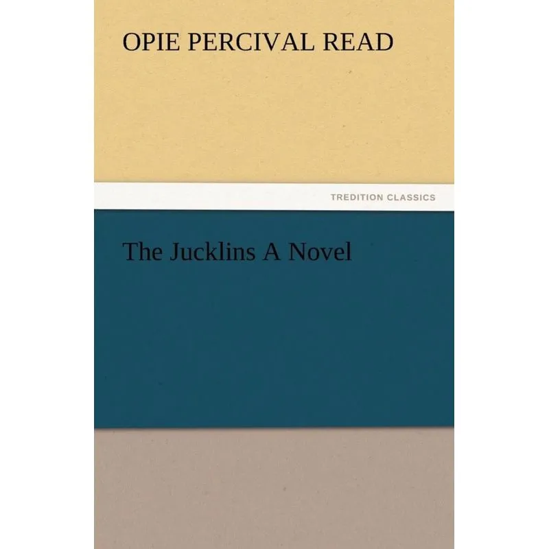The Jucklins a Novel