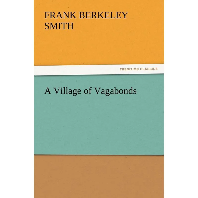 A Village of Vagabonds