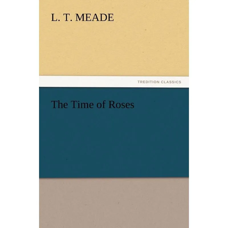 The Time of Roses