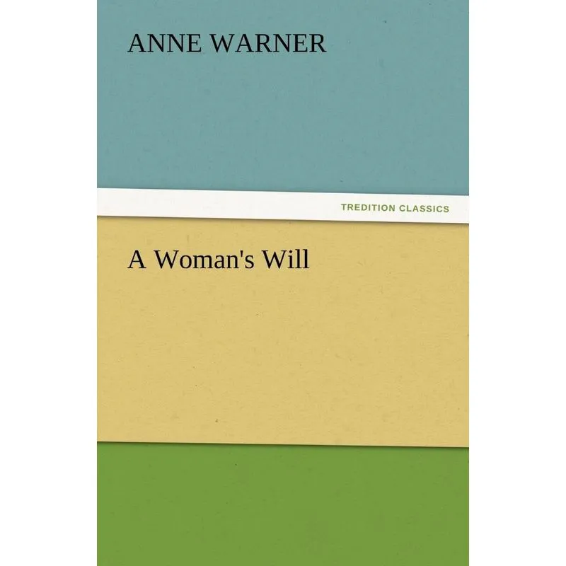 A Womans Will