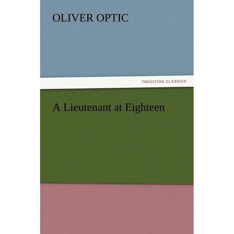 A Lieutenant at Eighteen