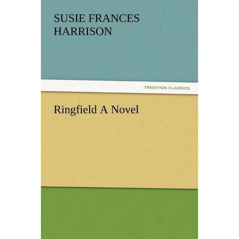 Ringfield A Novel