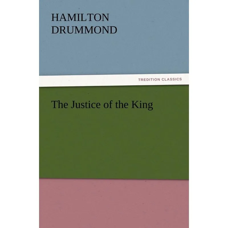 The Justice of the King