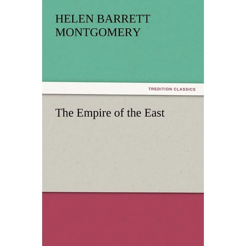 The Empire of the East