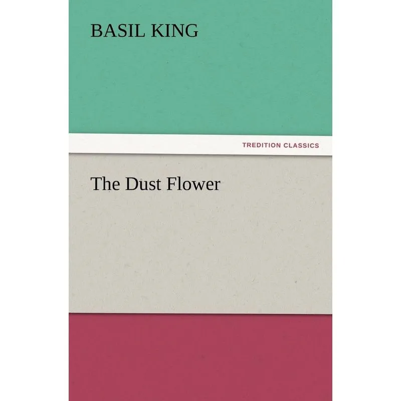 The Dust Flower