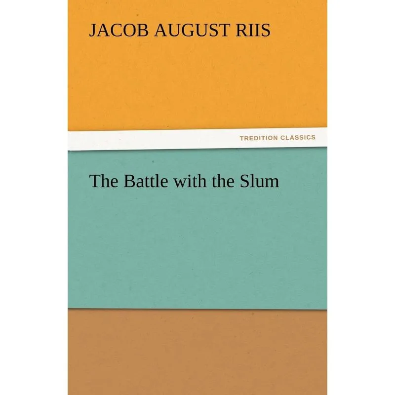 The Battle with the Slum