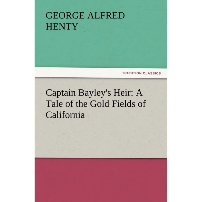 Captain Bayleys Heir