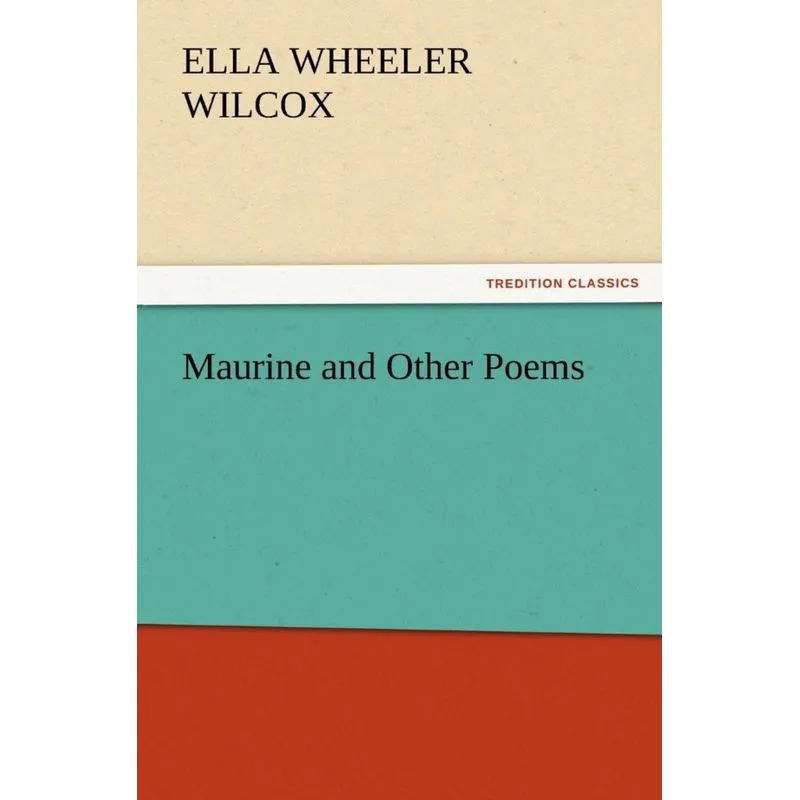 Maurine and Other Poems