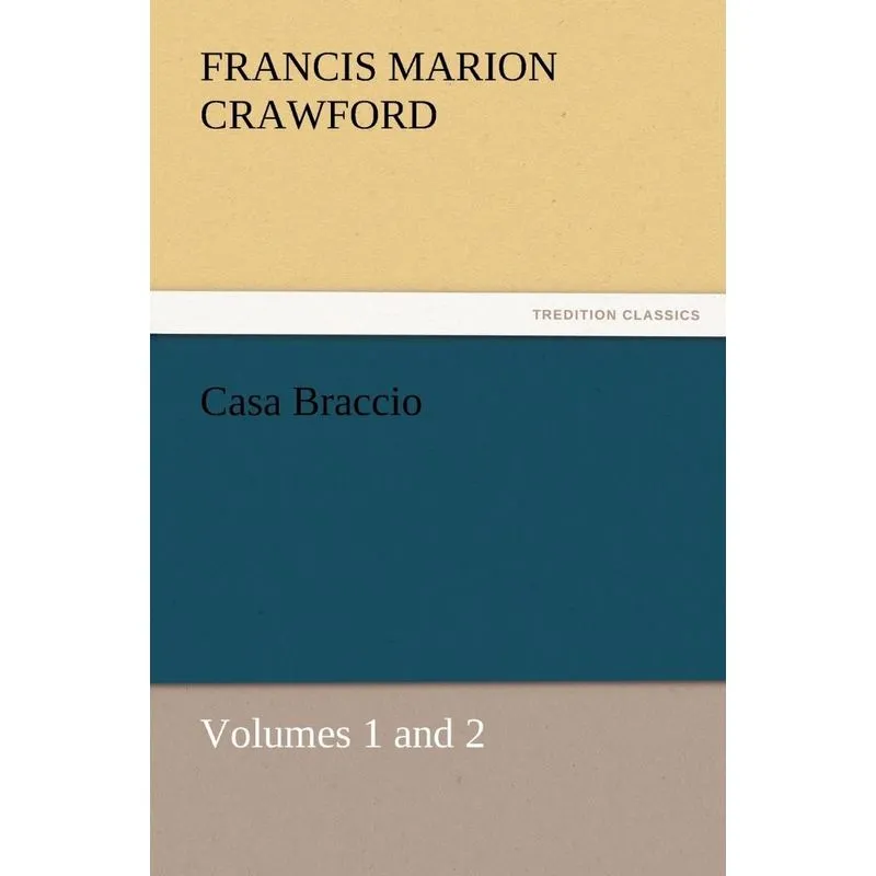 Casa Braccio, Volumes 1 and 2