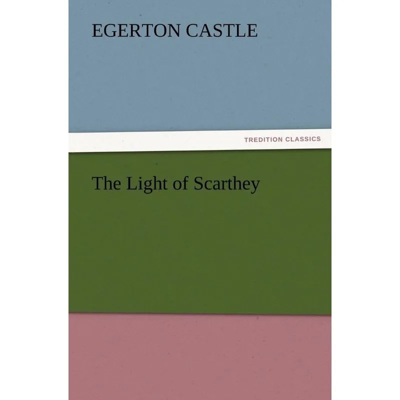 The Light of Scarthey