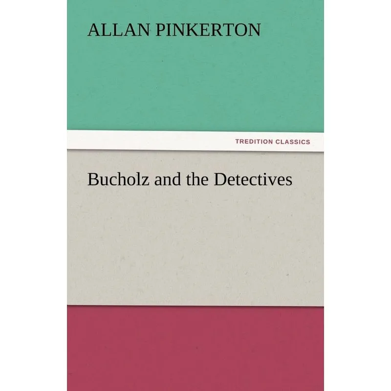 Bucholz and the Detectives