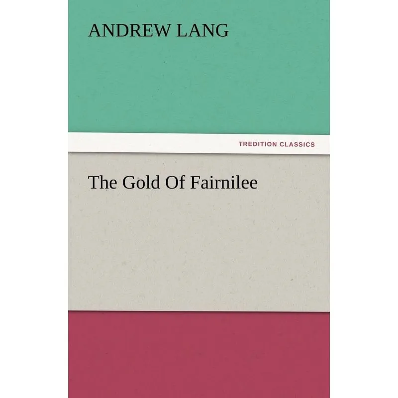The Gold of Fairnilee