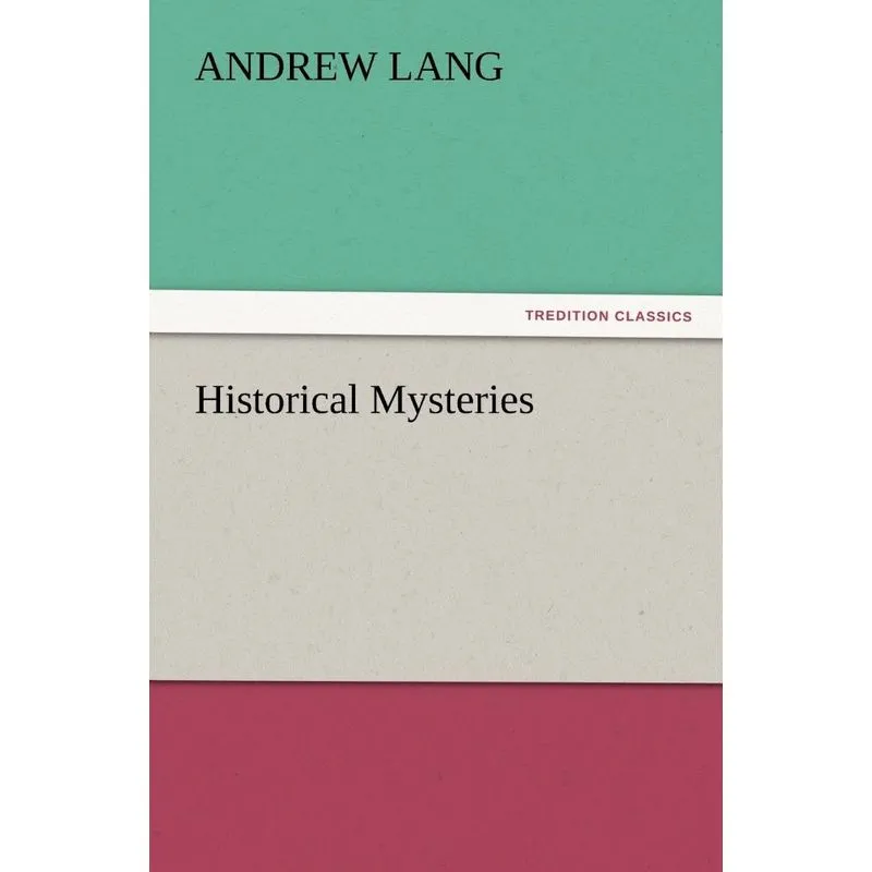 Historical Mysteries