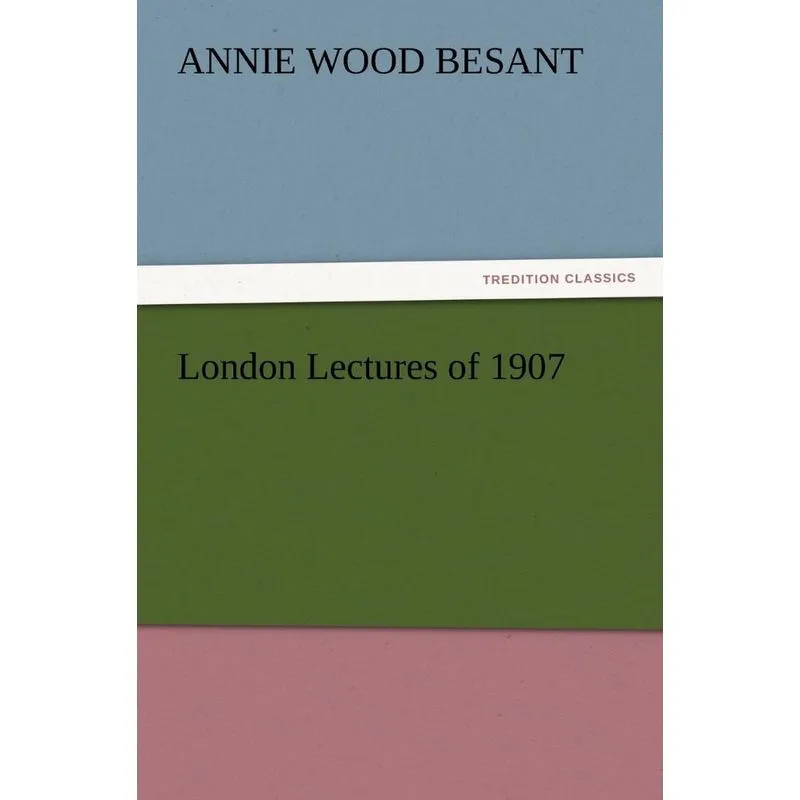 London Lectures of 1907