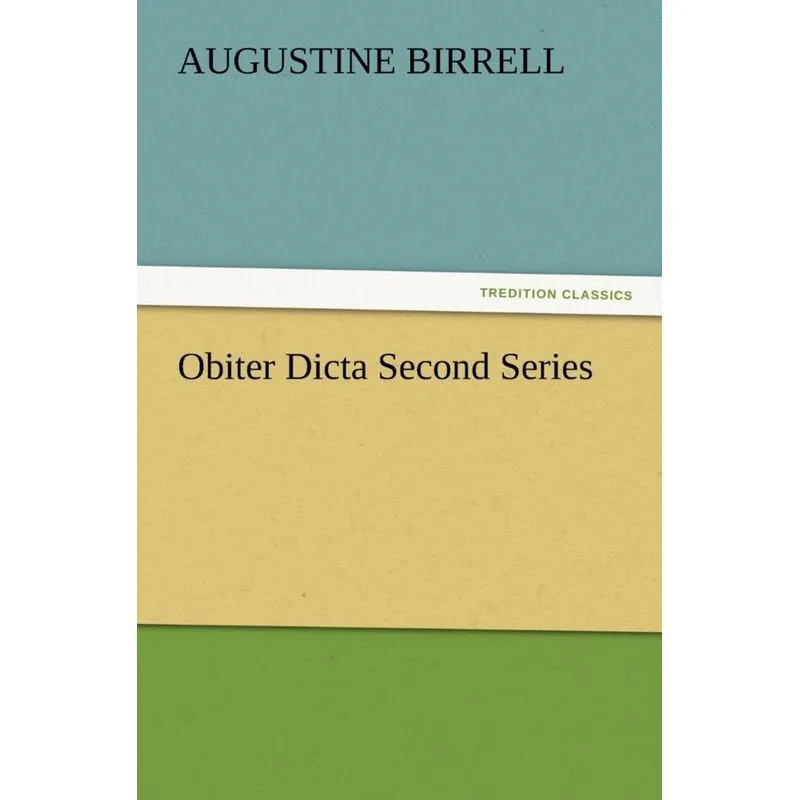 Obiter Dicta Second Series