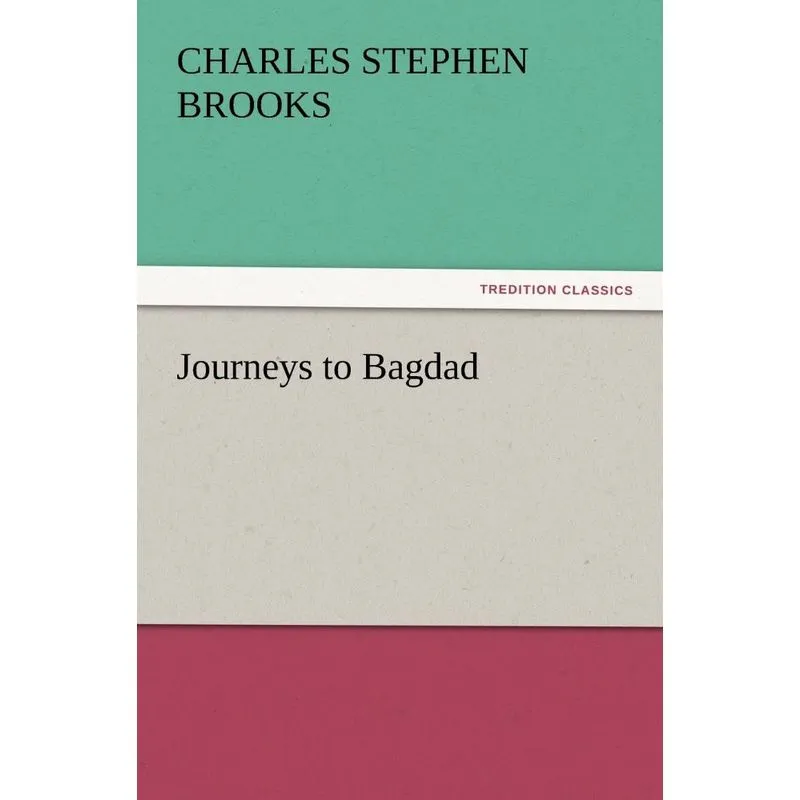 Journeys to Bagdad