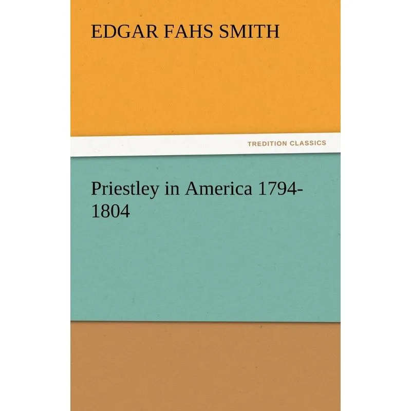 Priestley in America 1794-1804