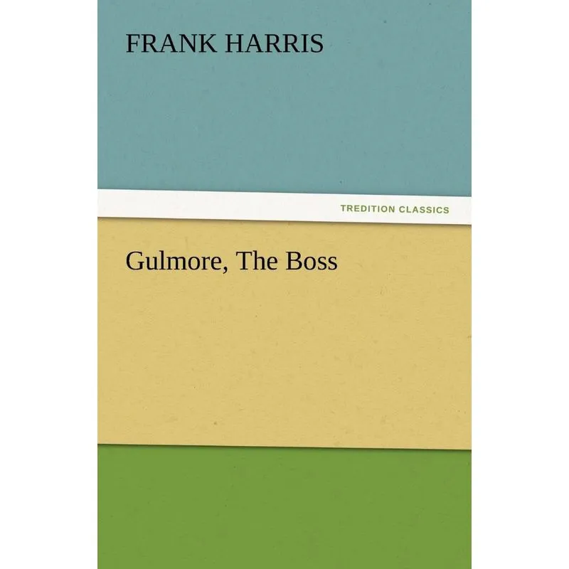 Gulmore, the Boss