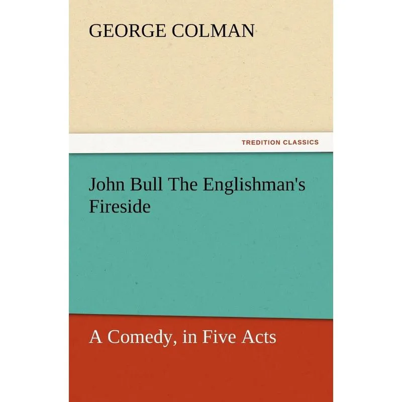 John Bull the Englishmans Fireside
