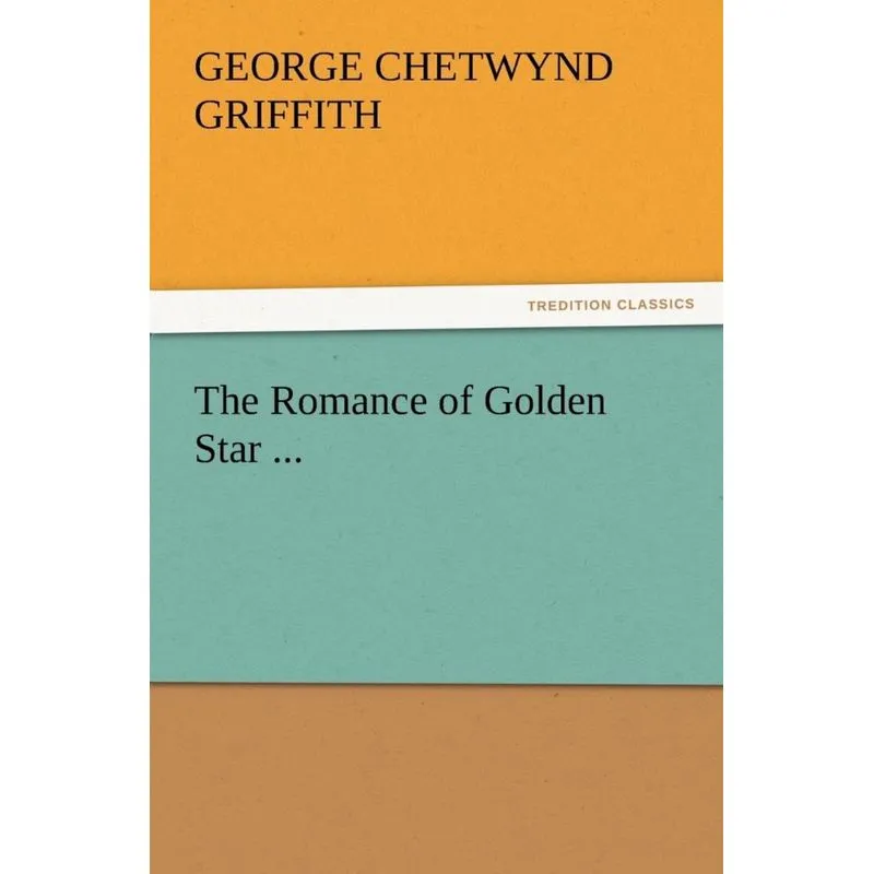 The Romance of Golden Star ...