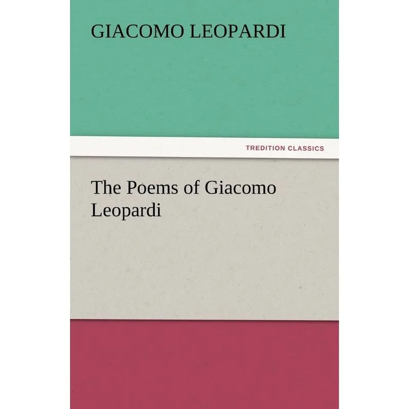 The Poems of Giacomo Leopardi