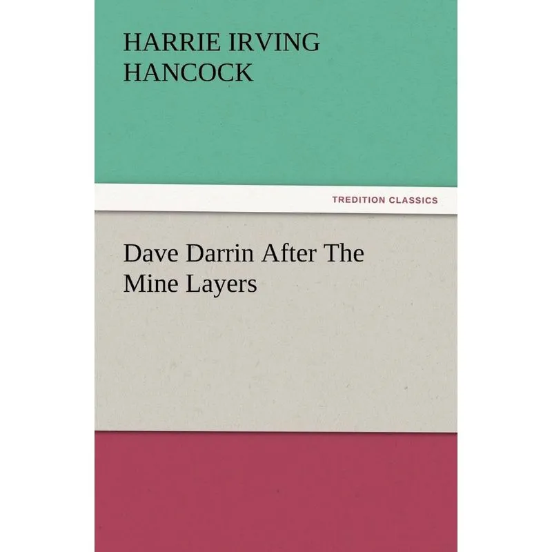Dave Darrin After the Mine Layers