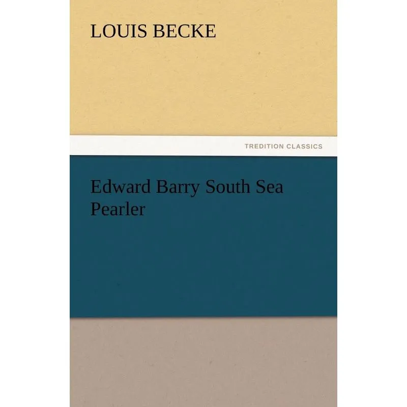 Edward Barry South Sea Pearler