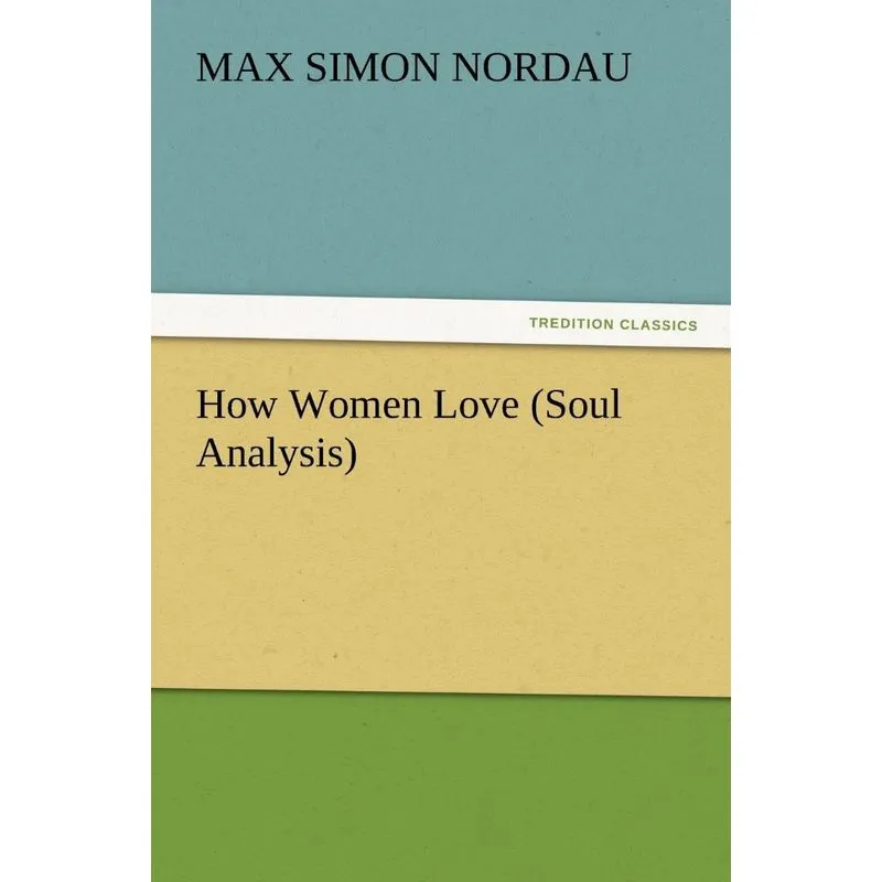 How Women Love (Soul Analysis)